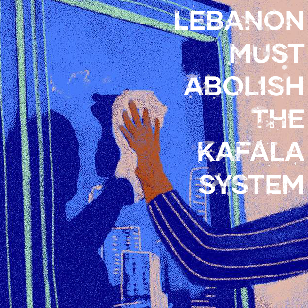 02. Lebanon Must Abolish The Kafala System