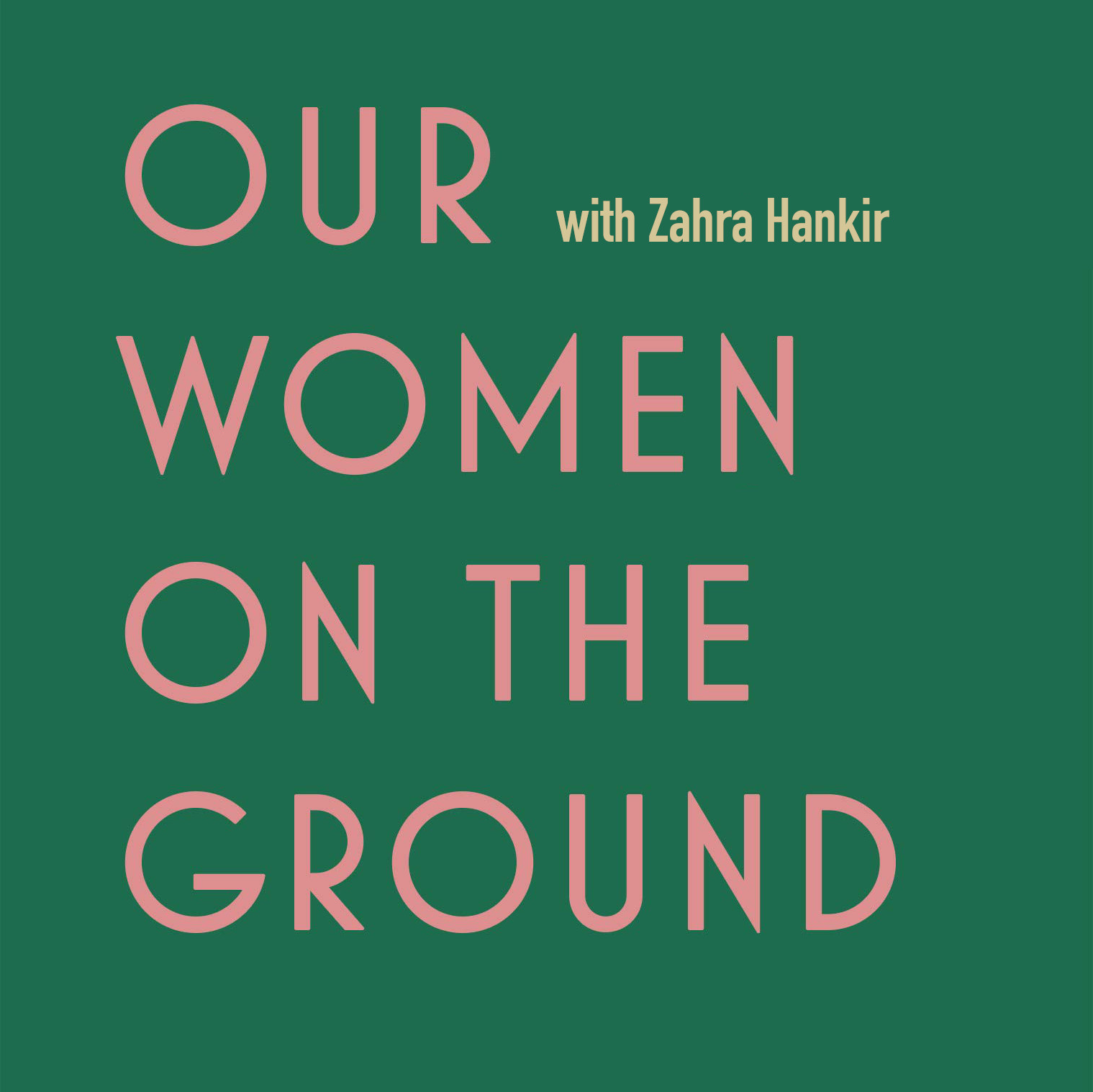 19. Our Women on the Ground