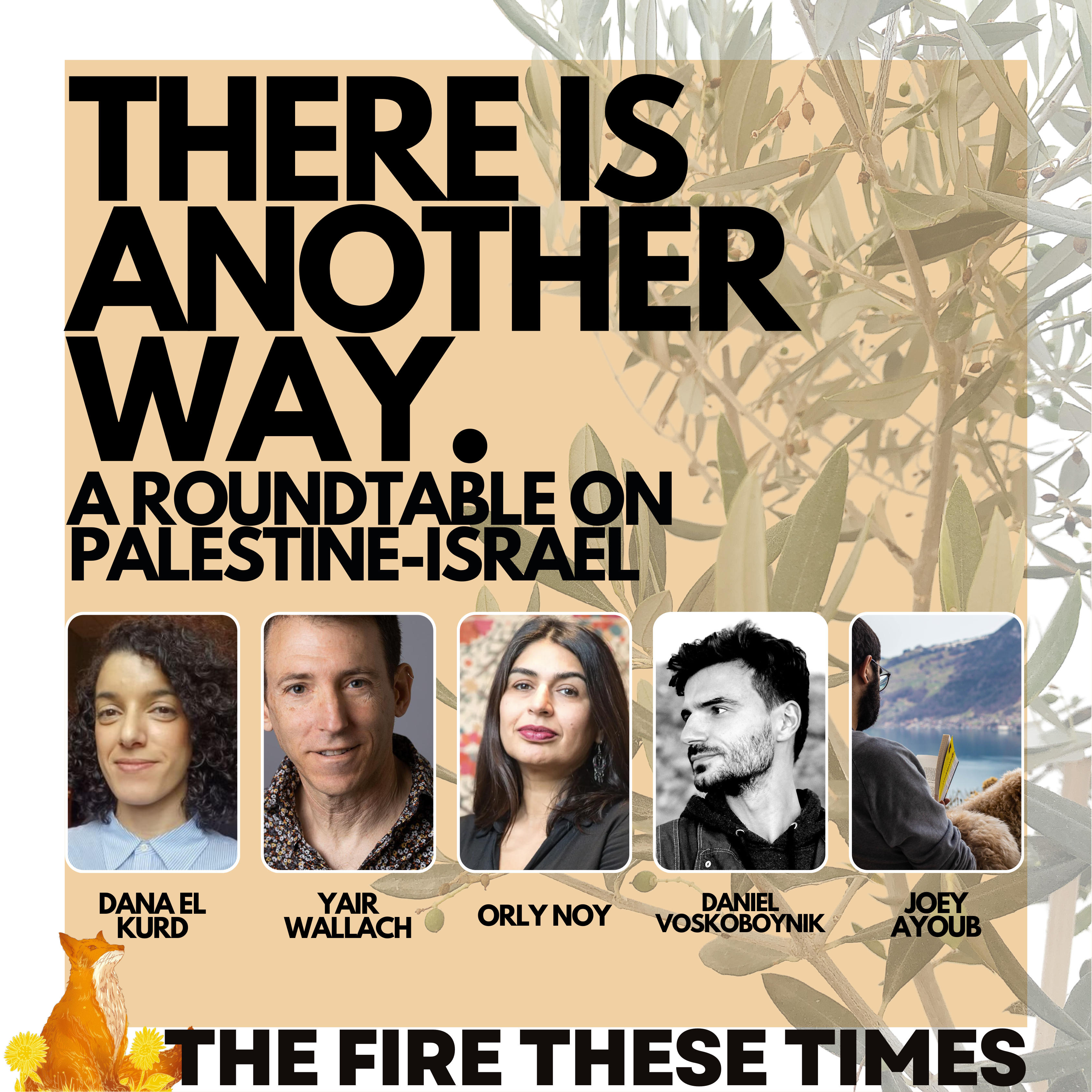 Special Episode: Roundtable on Israel-Palestine w/ Dana El Kurd, Orly Noy, and Yair Wallach